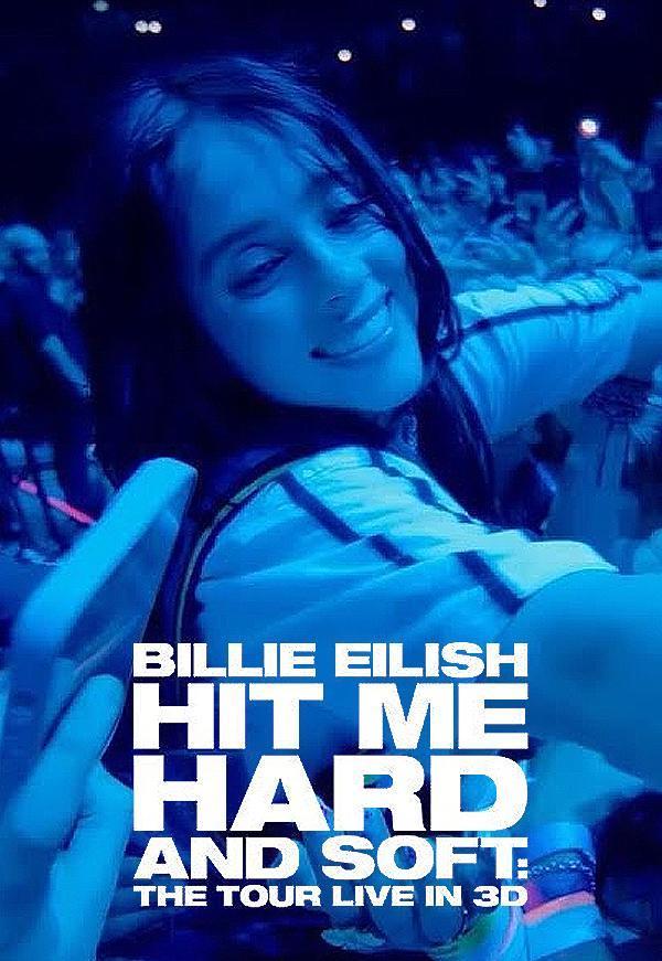 Billie Eilish:  Hit Me Hard and Soft - The Tour
